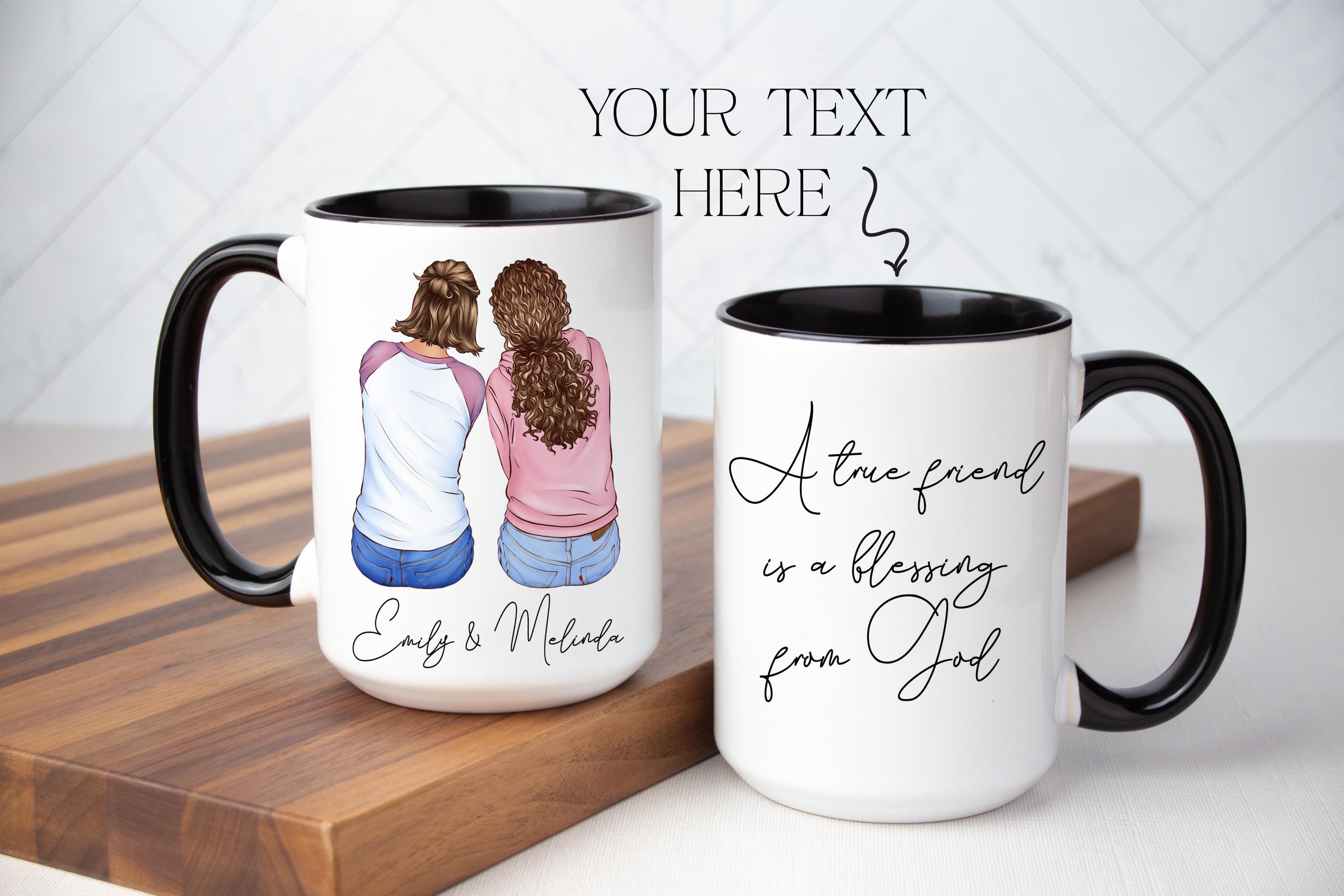 Personalized Friendship Mug, Customizable for Sisters, Moms, Daughters, and More, customize with own text, Gift for women, Gift Box included