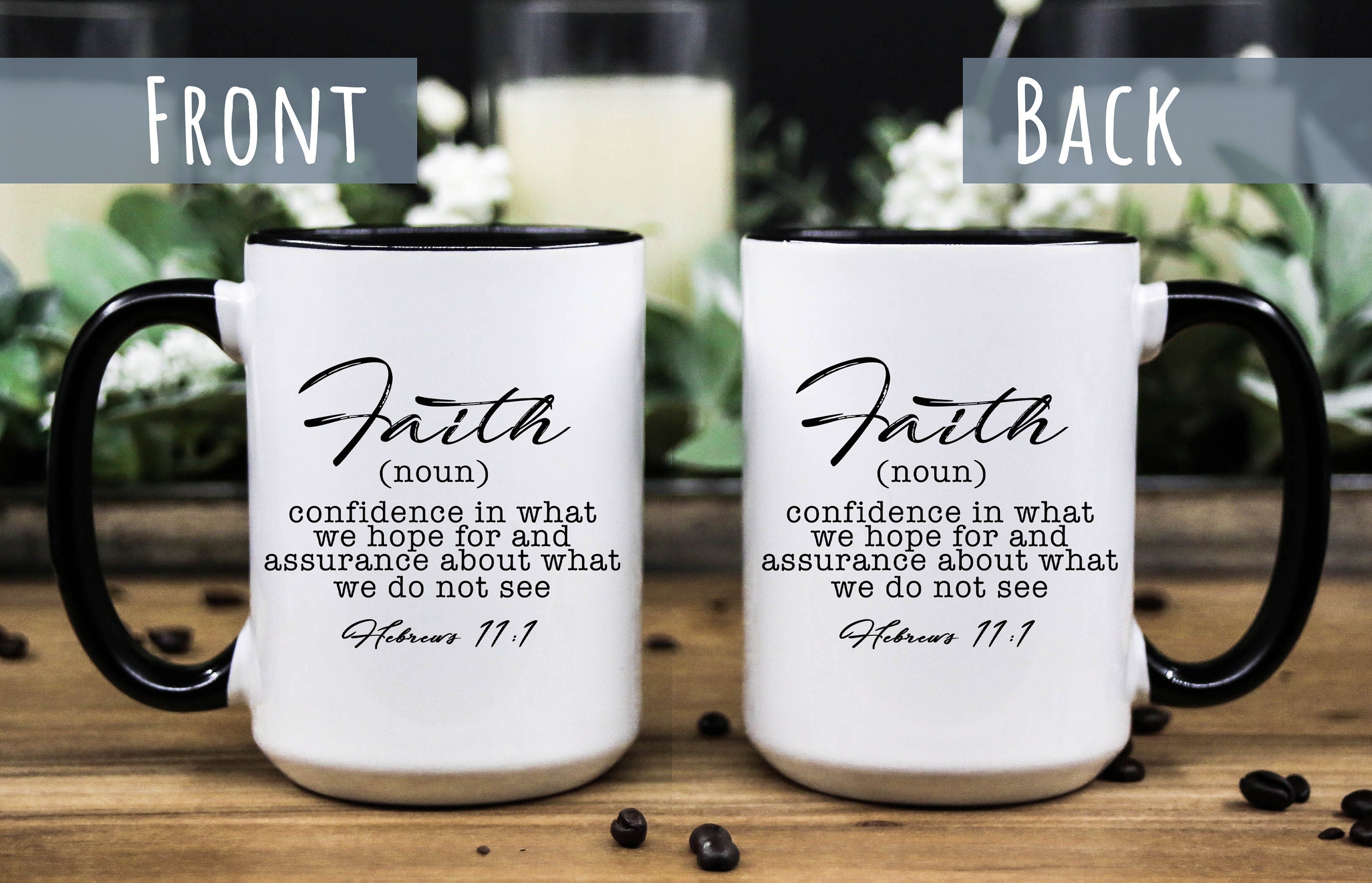 Faith Quote Coffee Mug: Christian Bible Verse Gift